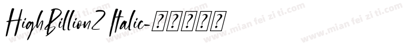 HighBillion2 Italic字体转换